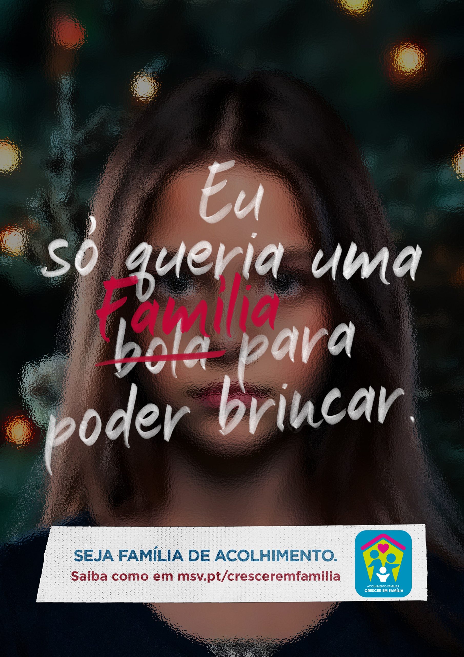 Campanha Publicitária Família de Acolhimento
