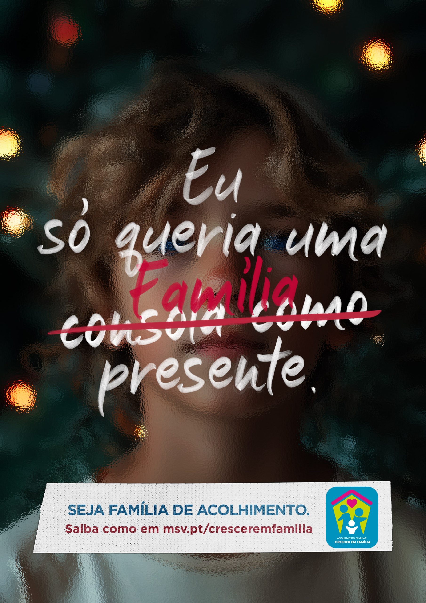 Campanha Publicitária Família de Acolhimento